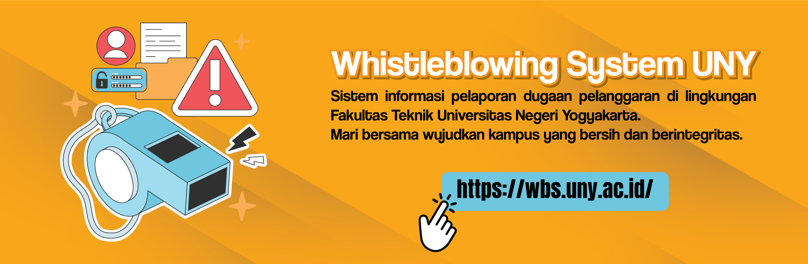 Whistleblowing System (WBS) - Sistem Informasi Pelaporan Suatu Perbuatan Berindikasi Pelanggaran di Lingkungan UNY.